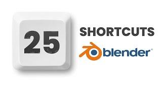 25 Shortcuts for Beginners Blender 3.3+