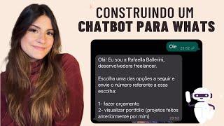 CONSTRUINDO UM CHAT BOT PARA WHATSAPP DO ZERO COM LOW CODE!