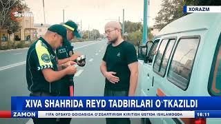 Xiva shahrida reyd tadbirlari oʻtkazildi