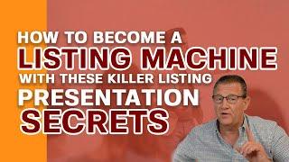 How to Become a Listing Machine with These Killer Listing Presentation Secrets | Craig Proctor