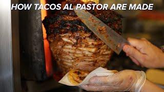 How Tacos Al Pastor Is Made • Tasty