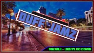 Bazanji - Lights Go Down **New 2017**