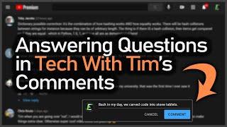 Answering Programming Questions in Tech With Tim's Comments