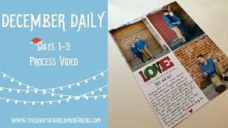 December Daily 2017 || Days 1-3 Process Video