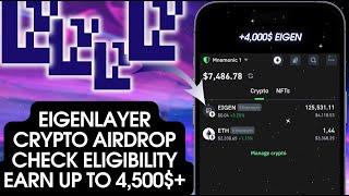 NEW EigenLayer Airdrop Now | Earn Up To 4,500$ EIGEN | Fast Eigenlayer Crypto Airdrop Guide