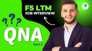 F5 (BIG-IP) Important Job Interview Questions and Answers | Part 3