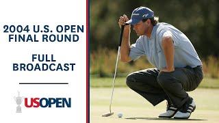 2004 U.S. Open (Final Round): Retief Goosen Shines at Shinnecock Hills | Full Broadcast