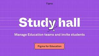 Study Hall: Manage Education teams and invite students