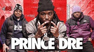 Prince Dre on “Surviving O’block” Being There When King Von Was Killed,Reacts to Durk being Indicted