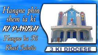 Ki PARISH jong ka Balang Catholic ha Ri Khasi Jaintia , bad ki snem ba la seng (3Diocese)