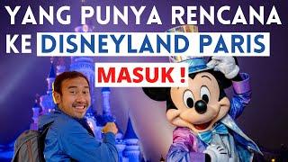 JALAN JALAN KE DISNEYLAND PARIS | DISNEYLAND PARIS 2022