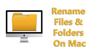 How To Rename Files In MacOS