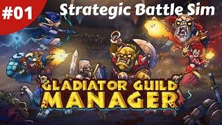 Strategic Battle Sim In A Epic Fantasy World - Gladiator Guild Manager - #01 -  Gameplay