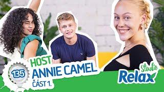 HOST! Annie Camel! Studio Relax - Díl 135. (část 1.)