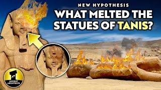 NEW Hypothesis: What MELTED the Ancient Egyptian Statues of TANIS?