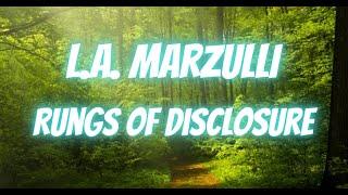 L.A. Marzulli "Rungs of Disclosure"