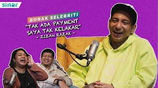 "Tak Ada Payment Saya Tak Kelakar" - Zizan Razak