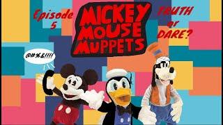 Mickey Mouse Muppets Episode 5: Truth or Dare?