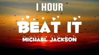 Michael Jackson - Beat It (Lyrics) 『1 hour』【With a little forbearance, you will find calm and peace】