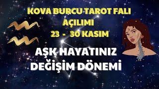 Kova Burcu Tarot Falı Açılımı 23 - 30 Kasım