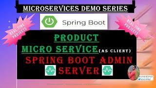 #12.1 Setting Up Spring Admin Server and Client | Microservices Demo with Spring Boot