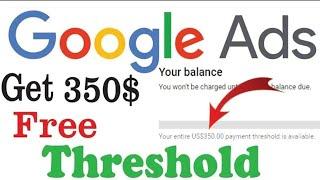 Google Ads Threshold New Method 2024 || Google Ads Threshold Trick || #threshold #adwords