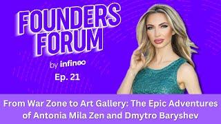 Ep. 21: From War Zone to Art Gallery: The Epic Adventures of Antonia Mila Zen and Dmytro Baryshev