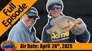 Episode #17, 2025: Mississippi River Panfish Jackpot - FULL EPISODE