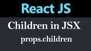 Children in JSX in React JS (Hindi)