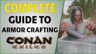 Complete Guide to Armor Crafting | Conan Exiles 2021