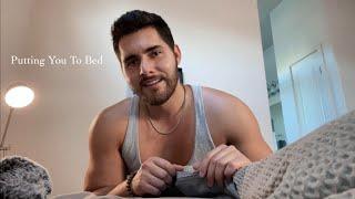 ASMR Boyfriend Puts You To Bed - Loving Boyfriend Comfort - Male Whisper