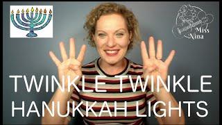 Children's Song: Twinkle Twinkle Hanukkah Lights  l  Preschool Chanukah Song for Kids with Miss Nina