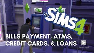 Bills Payment, ATMs, Credit Cards, and Loans | The Sims 4