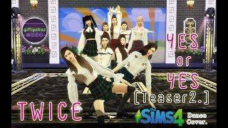 TWICE - Yes or Yes [TS4 - Cover dance teaser 2.]