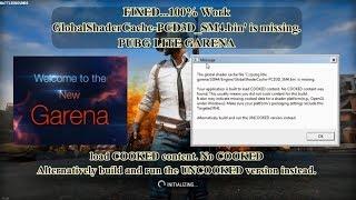 PUBG Lite Garena is missing Fixed 100% GlobalShaderCache-PCD3D_SM4.bin' is missing, Windows.7_64bit