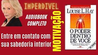 O PODER DENTRO DE VOCÊ LOUISE HAY