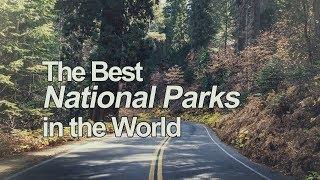 Beautiful Places | The Best National Parks in the World