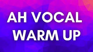 AH VOCAL WARM UPS #13