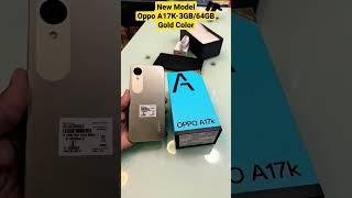Oppo A17K Gold Color First Impression #shorts #youtubeshorts #kanhaiyamehrotra #oppoa17k