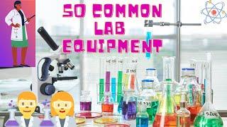 SCIENCE LAB EQUIPMENT and their uses-(A to Z)  school video