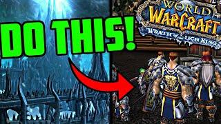 The BEST Tips for WOTLK Classic – WOTLK Preparation