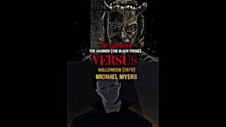 The Grabber vs Michael Myers| #edit #versusedits #vsedit #theblackphone #michaelmyers