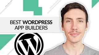 Convert a WordPress Site Into a Mobile App | Best WordPress App Builders 2024