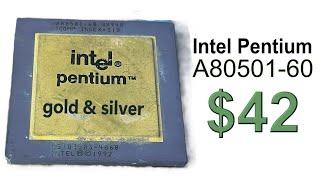 Better than Pentium Pro? Intel Pentium-60 gold and silver yield