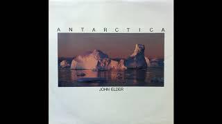 John Elder - Antarctica (1987) [Full Album]