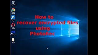 How to recover encrypted files using PhotoRec