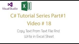 C# Tutorial Series Video # 1- Copy text from text files to excel sheet