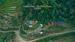 Gauko Ghar Eco Farm House - Palpa | Ekkaichhin Aaunus