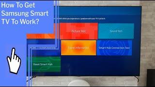 How To Get Samsung Smart TV To Work?