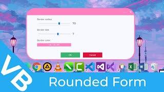 VB/ Create Rounded Form - Smooth Corners/ Visual Basic .NET & WinForms